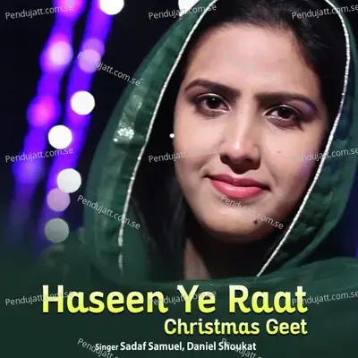 Haseen Ye Raat - Christmas Geet - Sadaf Samuel album cover 