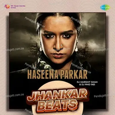 Bantai - Jhankar Beats - DJ Harshit Shah album cover 