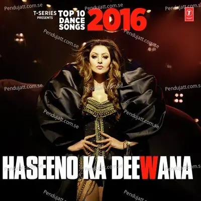 Haseeno Ka Deewana - Raftaar album cover 