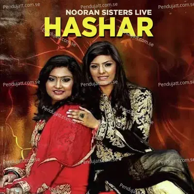 Hashar Nooran Sisters Live - Nooran Sisters album cover 
