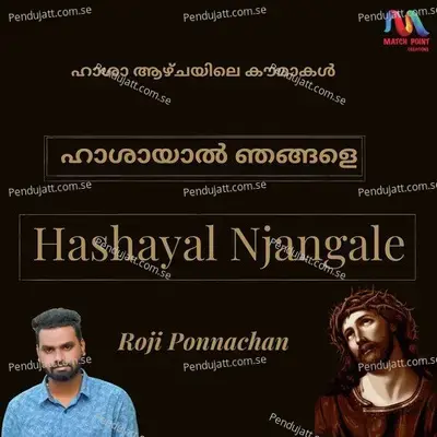 Hashayal Njangale - Roji Ponnachan album cover 