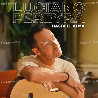 Hasta El Alma - Luciano Pereyra cover album