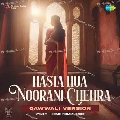 Hasta Hua Noorani Chehra - Qawwali Version - Vylom album cover 