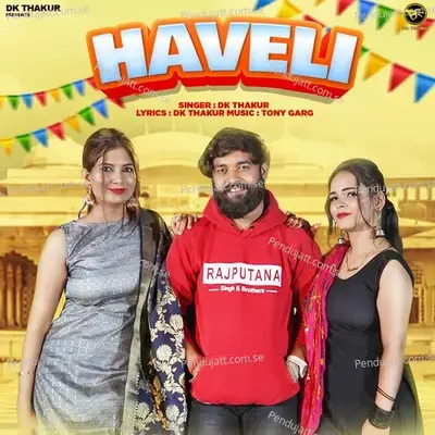 Haveli - Dk Thakur album cover 