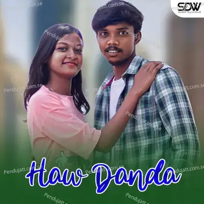 Haw Danda - Raju Soren album cover 