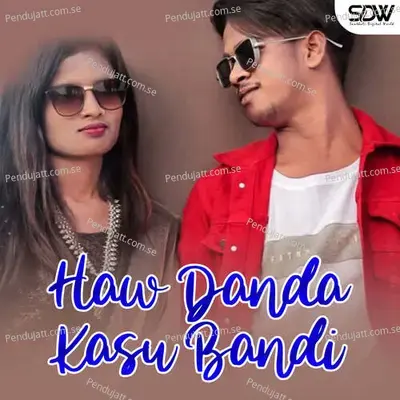 Haw Danda Kasu Bandi - Simon Murmu album cover 