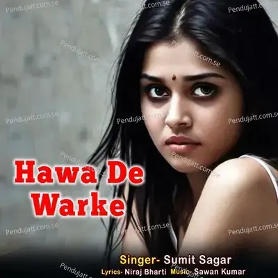 Hawa De Warke - Sumit Sagar album cover 