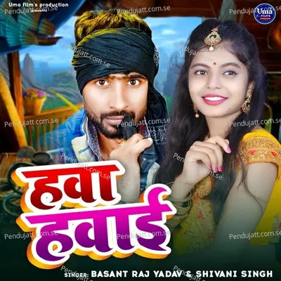 Hawa Hawai - Basant Raj Yadav album cover 