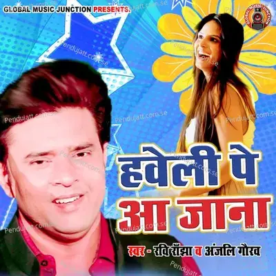 Haweli Pe Aa Jana - Ravi Ranjha album cover 