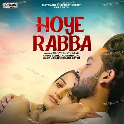 Hoye Rabba - Sujata Bhatnagar Sharma album cover 