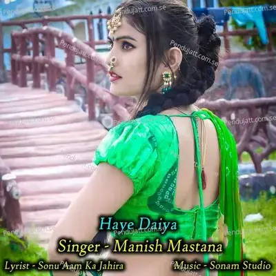 Haye Daiya - Manish Mastana album cover 