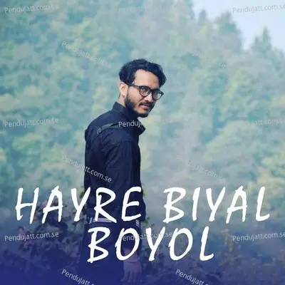 Hayre Biyal Boyol - Stephan Tudu album cover 