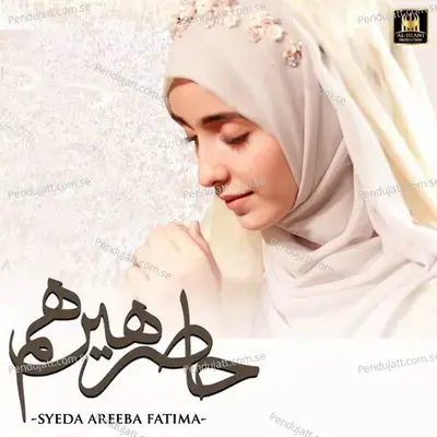 Hazir Hain Hum - Syeda Areeba Fatima album cover 