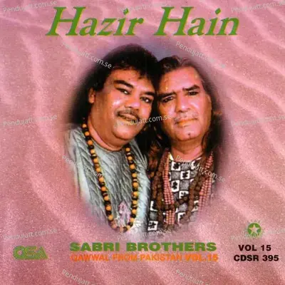 Sarkar-E-Do Jahan Ne Jab Se Nigah Kee Hai - Sabri Brothers album cover 