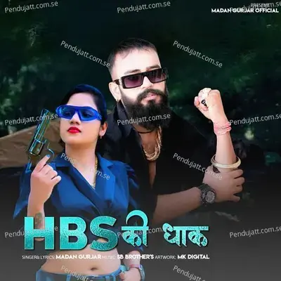 Hbs Ki Dhak - Madan Gurjar album cover 