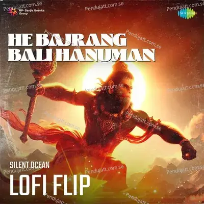 He Bajrang Bali Hanuman Lofi Flip - Hari Om Sharan album cover 