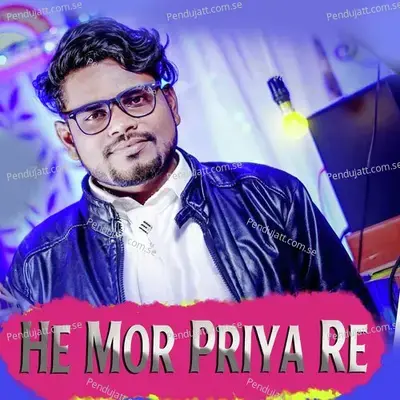 He Mor Priya Re - Jasobant Sagar album cover 