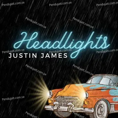 Headlights - Justin James album cover 