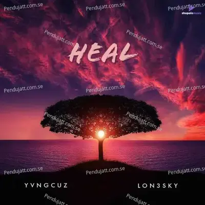 Heal - Yvngcuz album cover 