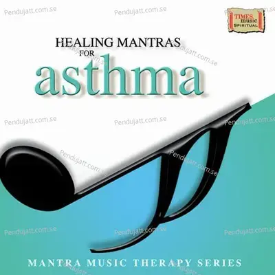 Atharva Vedic Sookta For Asthma - Udya Bhawalkar album cover 