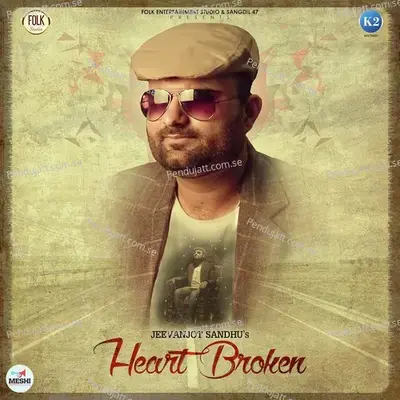 Heart Broken - Jeevanjot Sandhu album cover 