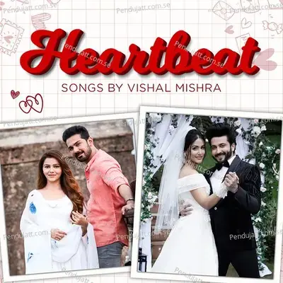 Heartbeat Songs By Vishal Mishra - Vishal Mishra
