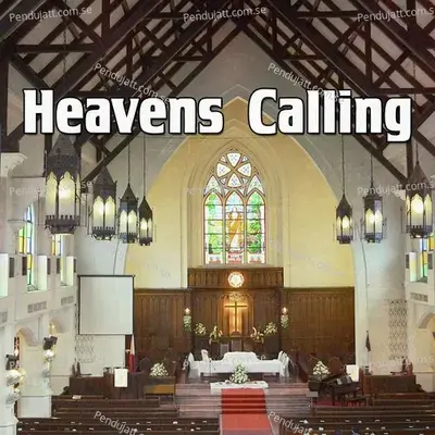 Heavens Calling - Traditional