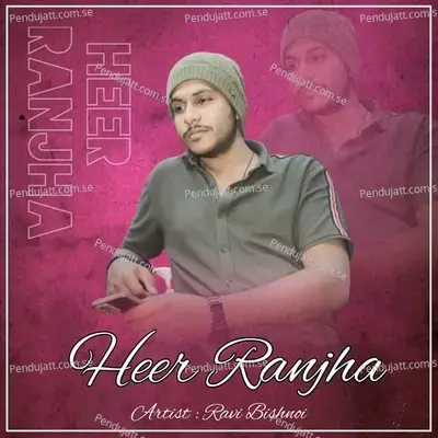 Heer Ranjha - Ravi Bishnoi album cover 