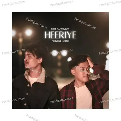 Heeriye - Rishi Raj Phukan album cover 