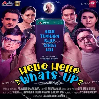 Hello Hello Whats Up - PRAVEEN BHRADWAJ cover album