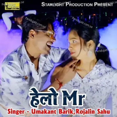 Hello Mr - Satyajit Kanta