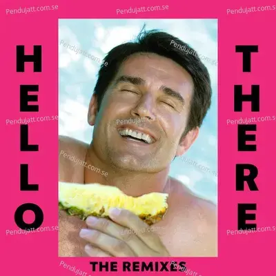 Hello There - Dillon Francis album cover 