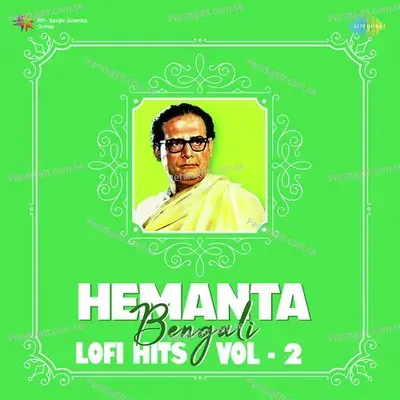 Jeyo Na, Dnarao Bondhu - Lofi - Hemanta Mukherjee album cover 