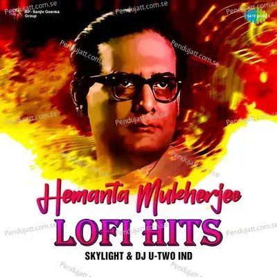 E Byatha Ki Je Byatha - Lofi - Hemanta Mukherjee album cover 