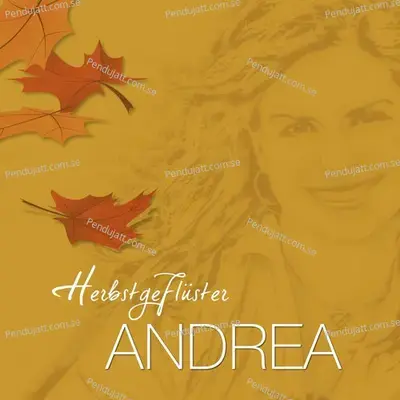 Herbstgefl  ster - Andrea album cover 