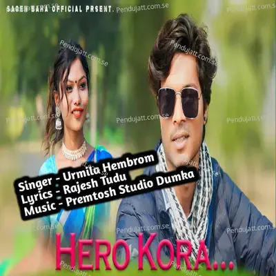 Hero Kora - Urmila Hembrom album cover 