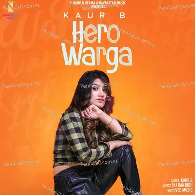 Hero Warga - Kaur B album cover 