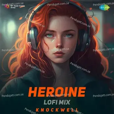 Heroine - Lofi Mix - Knockwell album cover 