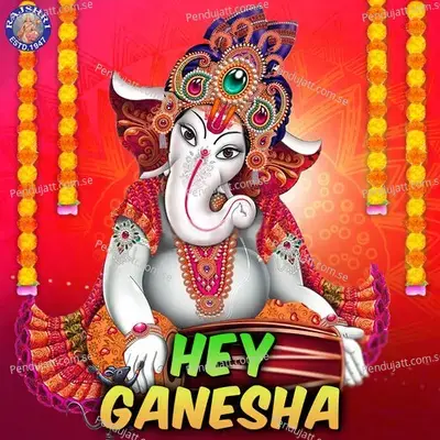 Hey Ganesha - Various Artists cover album