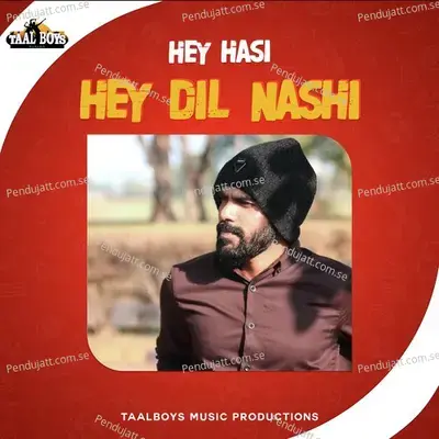 Hey Hasi Hey Dil Nashi - Adarsh Ashok album cover 