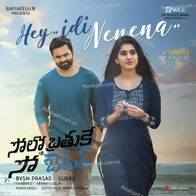 Hey Idi Nenena (From 