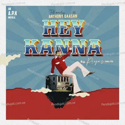 Hey Kanna - Anthony Daasan album cover 