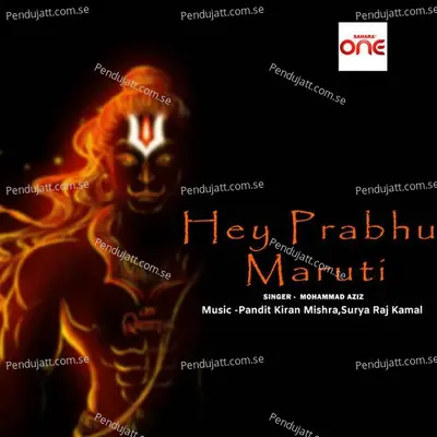 Hey Prabhu Maruti - Mohammad Aziz album cover 