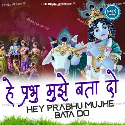Hey Prabhu Mujhe Bata Do - Chetna album cover 
