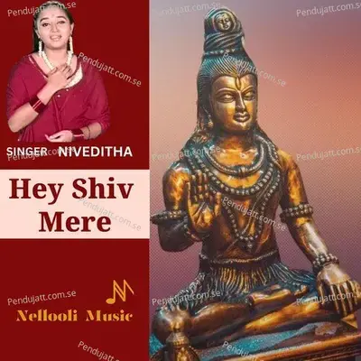 Hey Shiv Mere - Niveditha album cover 