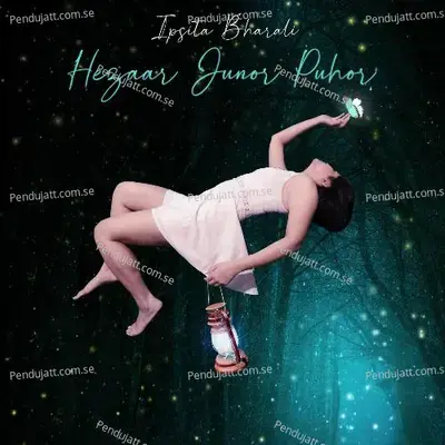 Hezaar Junor Puhor - Ipsita Bharali album cover 