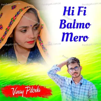Hi Fi Balmo Mero - Vinay Piloda