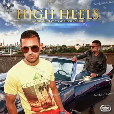 High Heels - Jaz Dhami