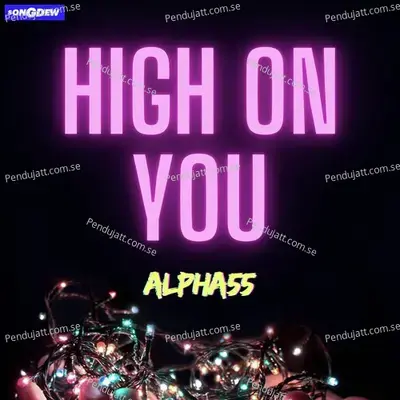 High On You - Alpha55 album cover 