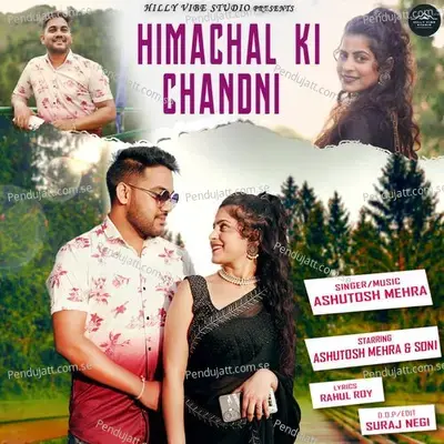 Himachal Ki Chandni - Ashutosh Mehra